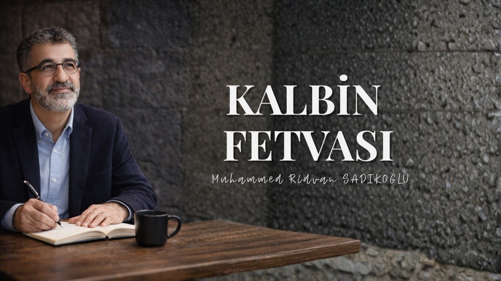 KALBİN FETVASI