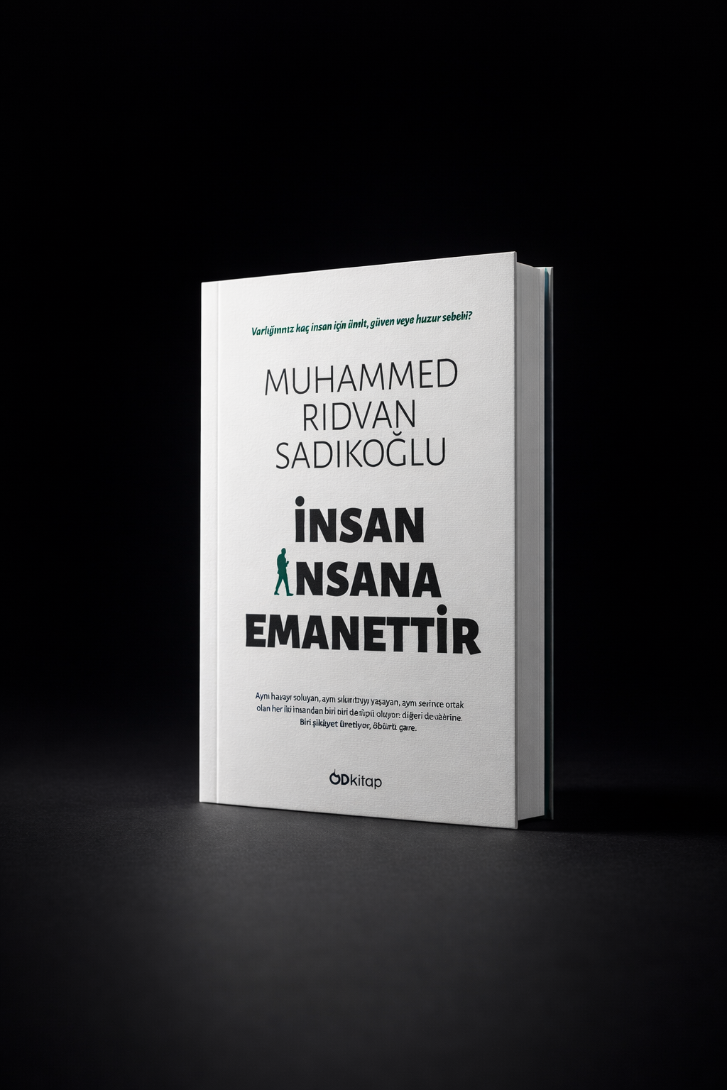 İnsan İnsana emanettir görsel 4